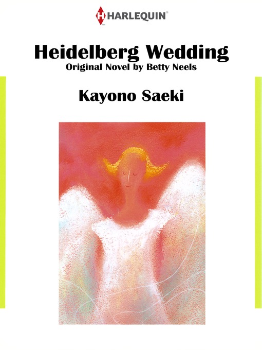 Title details for Heidelberg Wedding by Kayono Saeki - Available
